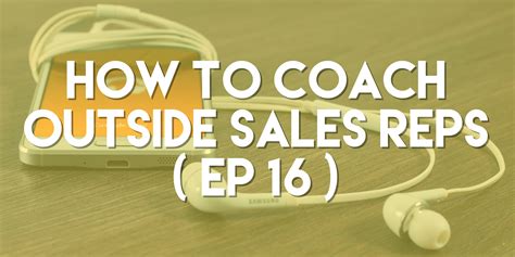 how to monitor outside sales reps